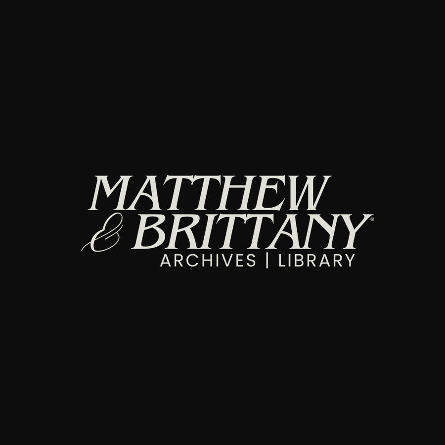 Matthew & Brittany Archives, LLC. Matthew & Brittany Archives, LLC.